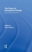 Ciaran (Professor of Education Sugrue, Ciaran (University of Cambridge Sugrue, Ciaran Sugrue, Sugrue Ciaran - Future of Educational Change International Perspectives