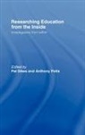 Pat (University of Sheffield Sikes, Anthony Potts, Potts Anthony, Pat Sikes, Sikes Pat - Researching Education From the Inside