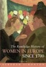 Deborah (University of Southern Denmark Simonton, Deborah Simonton - Routledge History of Women in Europe Since 1700