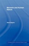 Sean Sayers - Marxism and Human Nature