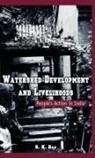 S K Das, S.K. Das, S.k. (Indian Space Research Organisation Das - Watershed Development and Livelihoods