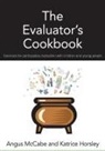 Katrice Horsley, Horsley Katrice, Angus McCabe, Angus (University of Birmingham Mccabe, McCabe Angus - Evaluator''s Cookbook