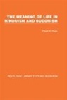 Floyd H Ross - Meaning of Life in Hinduism and Buddhism