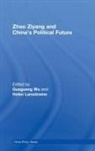 Guoguang (University of Victoria Wu, Helen Lansdowne, Lansdowne Helen, Guoguang Wu, Wu Guoguang - Zhao Ziyang and China''s Political Future