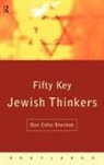 Dan Cohn-Sherbok - Fifty Key Jewish Thinkers