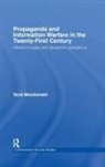Scot Macdonald, Macdonald Scot - Propaganda and Information Warfare in the Twenty-First Century