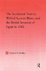 Michael D. Berdine, Berdine Michael D. - Accidental Tourist, Wilfrid Scawen Blunt, and the British Invasion