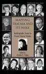 Charles R. (Tulane University Figley, Charles R. (Tulane University) Figley, Charles R Figley, Charles R. Figley - Mapping Trauma and Its Wake
