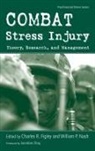 Charles R. (Tulane University Figley, Charles R. Figley, William Nash, Nash William - Combat Stress Injury