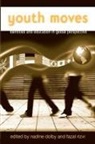 Nadine Rizvi Dolby, Nadine Dolby, Fazal Rizvi - Youth Moves