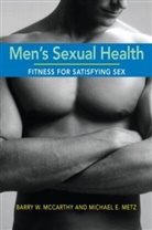 Barry W McCarthy, Barry W. McCarthy - Men''s Sexual Health