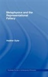 Heather Dyke, Heather (University of Otago Dyke, Dyke Heather - Metaphysics and the Representational Fallacy