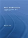 Michael Janis, Michael (Morehouse College Janis - Africa After Modernism