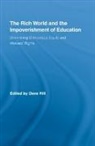 Dave Hill, Dave (University of Northampton Hill, Dave Hill - Rich World and the Impoverishment of Education