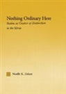 Noelle K. Zeiner, Zeiner Noelle K. - Nothing Ordinary Here