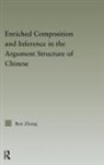 Ren Zhang - Enriched Composition and Inference in the Argument Structure of Chines
