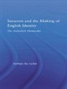 Siobhain Bly Calkin - Saracens and the Making of English Identity