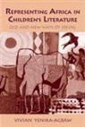 Vivian Yenika-Agbaw, Yenika-Agbaw Vivian - Representing Africa in Children''s Literature