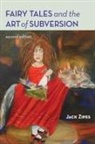 Jack Zipes - Fairy Tales and the Art of Subversion
