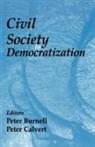 Peter Calvert Burnell, Peter Burnell, Peter Calvert - Civil Society in Democratization