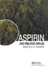 Kim D. Rainsford, Kim D. Rainsford, Rainsford Kim D. - Aspirin and Related Drugs
