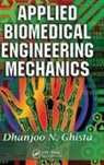 Dhanjoo Ghista - Applied Biomedical Engineering Mechanics