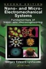 Sergey Edward Lyshevski, Sergey Edward (Rochester Institute of T Lyshevski, Lyshevski Sergey Edward - Nano- And Micro-Electromechanical Systems
