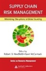 Robert (North Carolina State University Handfield, Robert Handfield, Handfield Robert, Kevin P. McCormack, McCormack Kevin P. - Supply Chain Risk Management