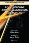 Mike (Hvvi Semiconductors Golio, Janet Golio, Mike Golio, Golio Janet, Golio Mike - Rf and Microwave Circuits, Measurements, and Modeling