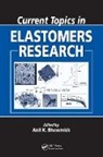 Anil K. Bhowmick, Anil K. Bhowmick - Current Topics in Elastomers Research