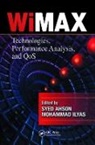 Syed A. (Microsoft Corporation Ahson, Syed A. (Motorola Inc. Ahson, Syed A. Ahson, Ahson Syed A., Mohammad Ilyas, Ilyas Mohammad - Wimax