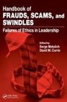 Serge Matulich, Serge (Rollins College Matulich, David M. Currie, Currie David M., Serge Matulich, Matulich Serge - Handbook of Frauds, Scams, and Swindles