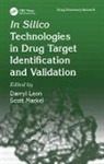 Darryl (Scitegic Leon, Darryl Markel Leon, Darryl Leon, Leon Darryl, Scott Markel, Markel Scott - In Silico Technologies in Drug Target Identification and Validation