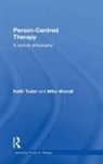 Keith Tudor, Keith (Auckland University of Technology Tudor, Tudor Keith, Mike Worrall, Worrall Mike - Person-Centred Therapy