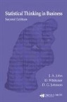 J. A. John, J. A. Whitaker John, D.G. Johnson, D. Whitaker, Whitaker D. - Statistical Thinking in Business