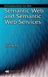 Liyang Yu, Yu Liyang - Introduction to the Semantic Web and Semantic Web Services