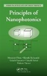 Tadashi Kawazoe, Kawazoe Tadashi, Kiyoshi Kobayashi, Kobayashi Kiyoshi, Makoto Naruse, Naruse Makoto... - Principles of Nanophotonics