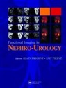 Alain Piepsz Prigent, Amy Piepsz, Piepsz Amy, Alain Prigent, Prigent Alain - Functional Imaging in Nephro-Urology