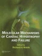 Richard A Walsh, Richard A. Walsh - Molecular Mechanisms of Cardiac Hypertrophy and Failure