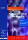 Anne Watkinson, Watkinson Anne - Professional Values and Practice