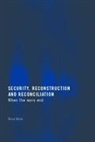 Muna Ndulo, Muna Ndulo, Ndulo Muna - Security, Reconstruction, and Reconciliation