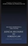 Jorg Fedtke, Fedtke Jorg, Basil Markesinis, Basil (University College London Markesinis - Judicial Recourse to Foreign Law