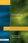 Keith Bovair, Keith Mclaughlin Bovair, Bovair Keith, Colleen McLaughlin, McLaughlin Colleen - Counselling in Schools - A Reader