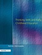 Patrick J M Costello, Patrick J. M. Costello - Thinking Skills and Early Childhood Education