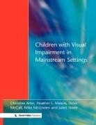 Christine Arter, Arter Christine - Children With Visual Impairment in Mainstream Settings