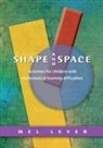Mel Lever, Lever Mel - Shape and Space