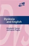 Jayne Pughe, Pughe Jayne, Elizabeth Turner, Elizabeth Pughe Turner, Turner Elizabeth - Dyslexia and English