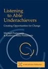 Kathryn Ann Pomerantz, Michael Pomerantz, Michael Pomerantz Pomerantz, Pomerantz Kathryn Ann, Pomerantz Michael - Listening to Able Underachievers