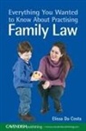 Elissa Da Costa, Da Costa Elissa - Everything You Wanted to Know About Practising Family Law