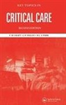 T. M. Craft, T. M. Parr Craft, Timothy M. Craft, Craft T. M., Jerry Nolan, Jerry P. Nolan... - Key Topics in Critical Care, Second Edition